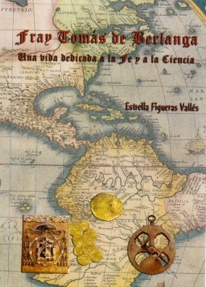 Nueva biografia sobre el dominico Fray Tomás de Be